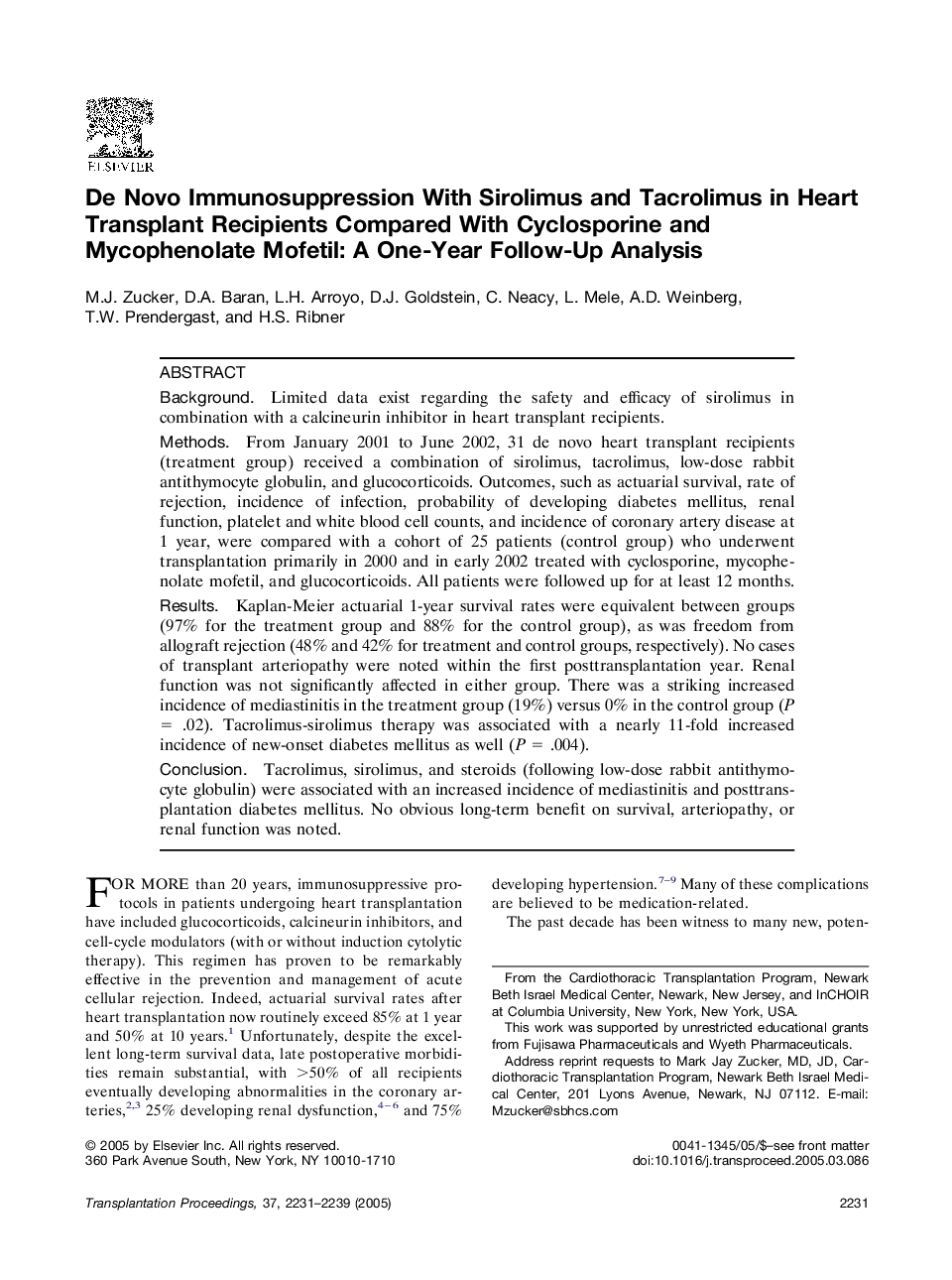 De Novo Immunosuppression With Sirolimus and Tacrolimus in Heart Transplant Recipients Compared With Cyclosporine and Mycophenolate Mofetil: A One-Year Follow-Up Analysis 