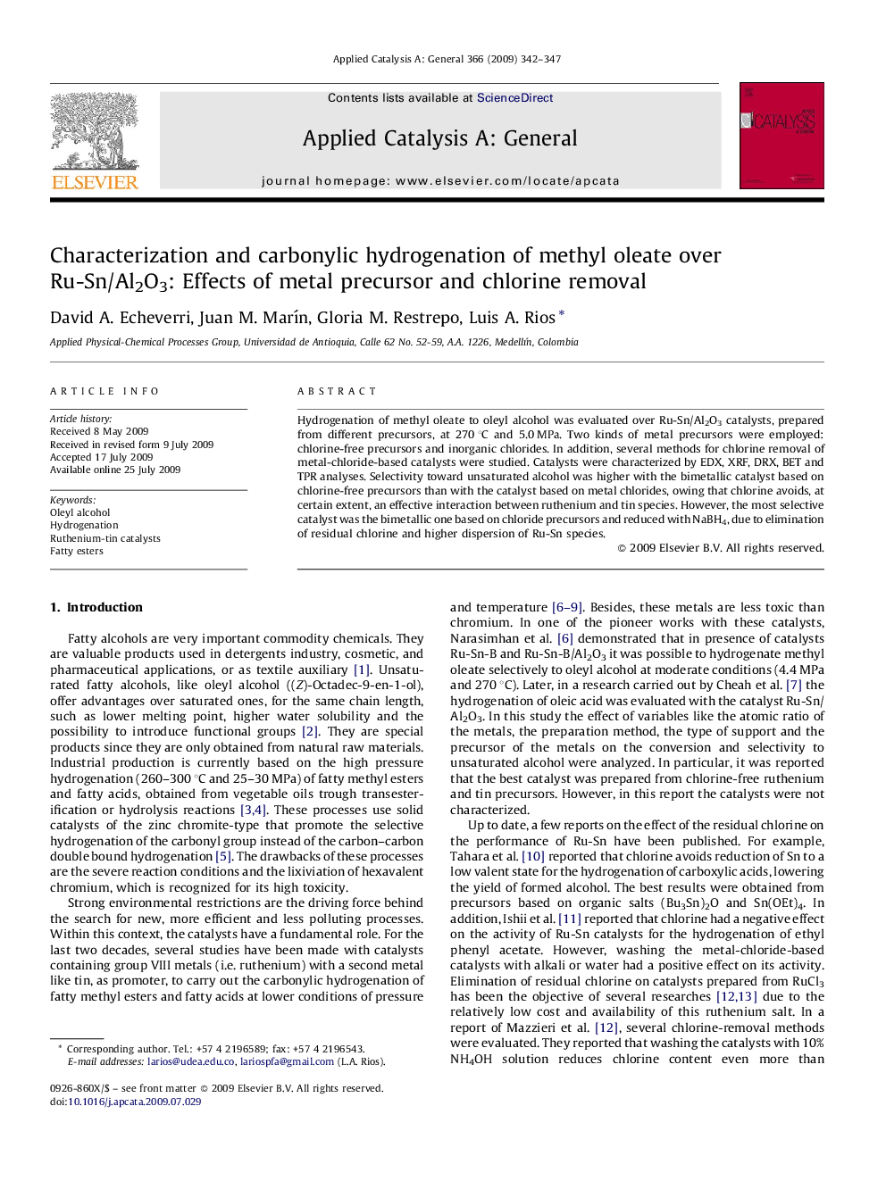 Characterization and carbonylic hydrogenation of methyl oleate over Ru-Sn/Al2O3: Effects of metal precursor and chlorine removal