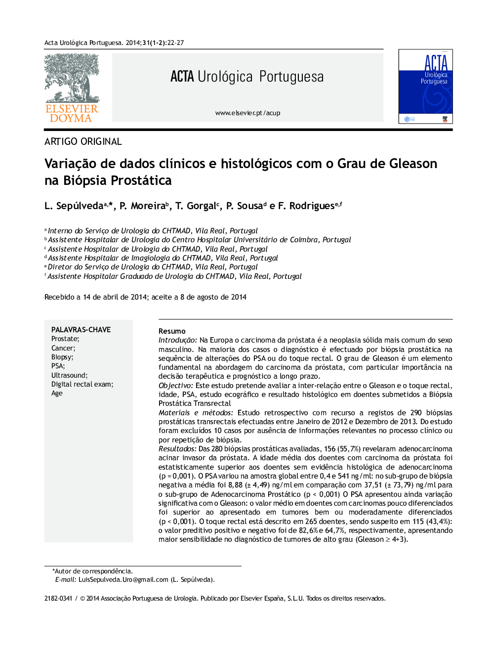 Variação de dados clínicos e histológicos com o Grau de Gleason na Biópsia Prostática