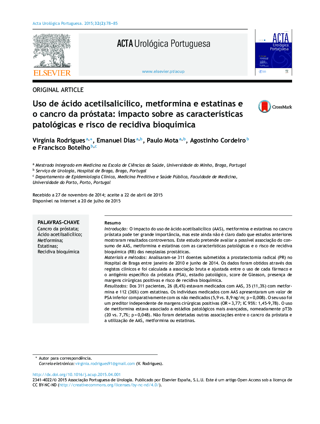 Uso de ácido acetilsalicílico, metformina e estatinas e o cancro da próstata: impacto sobre as características patológicas e risco de recidiva bioquímica