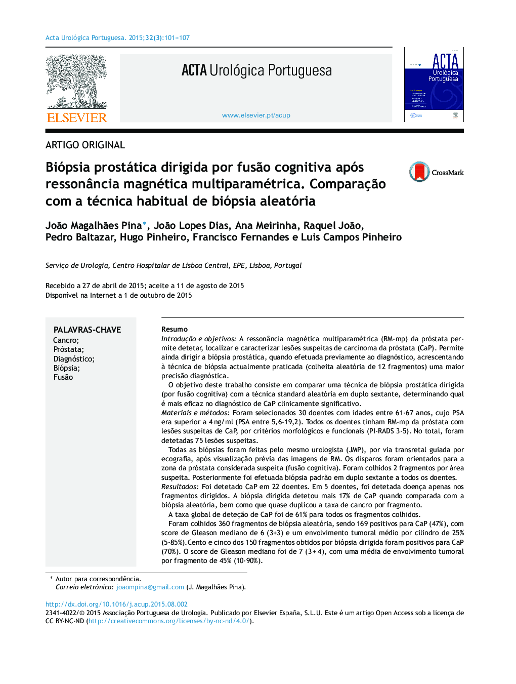 Biópsia prostática dirigida por fusão cognitiva após ressonância magnética multiparamétrica. Comparação com a técnica habitual de biópsia aleatória