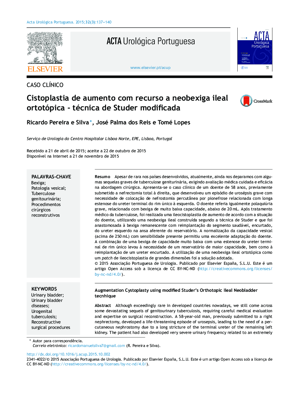 Cistoplastia de aumento com recurso a neobexiga ileal ortotópica ‐ técnica de Studer modificada