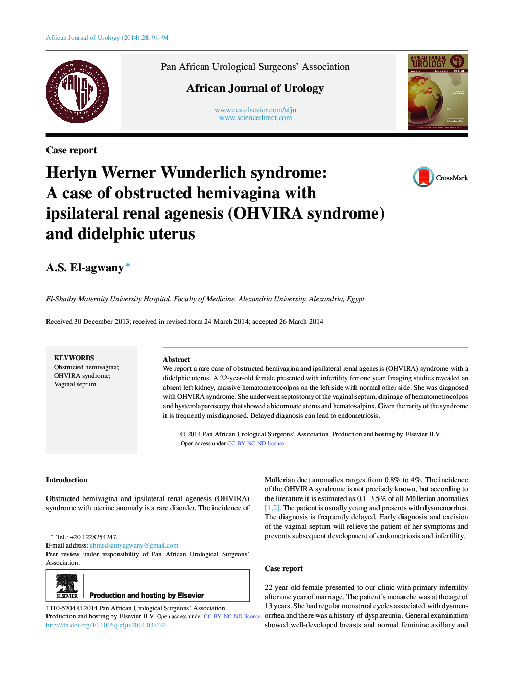 Herlyn Werner Wunderlich syndrome: A case of obstructed hemivagina with ipsilateral renal agenesis (OHVIRA syndrome) and didelphic uterus 