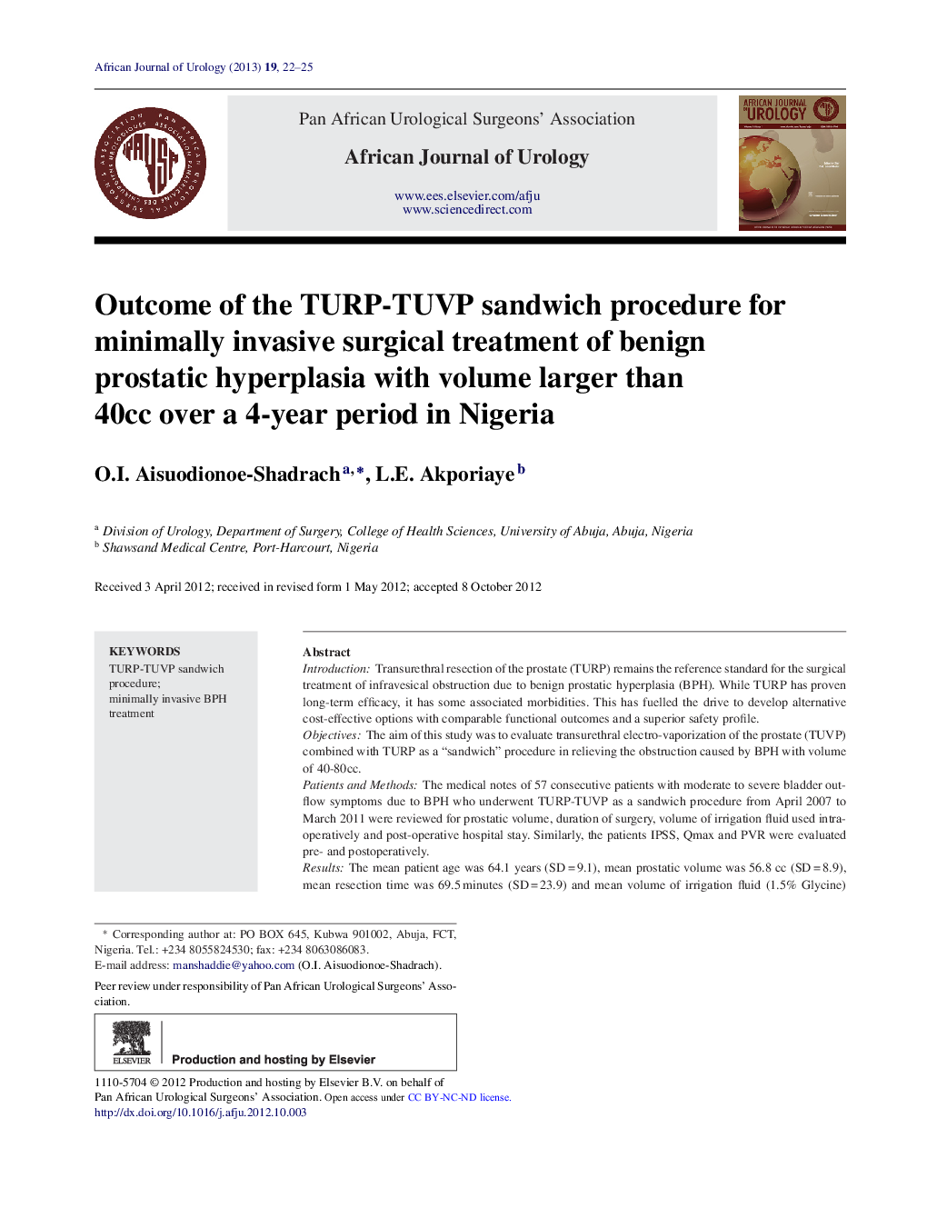 عکس صفحه اول مقاله: Outcome of the TURP-TUVP sandwich procedure for minimally invasive surgical treatment of benign prostatic hyperplasia with volume larger than 40cc over a 4-year period in Nigeria Outcome of the TURP-TUVP sandwich procedure for minimally invasive surgical treatment of benign prostatic hyperplasia with volume larger than 40cc over a 4-year period in Nigeria