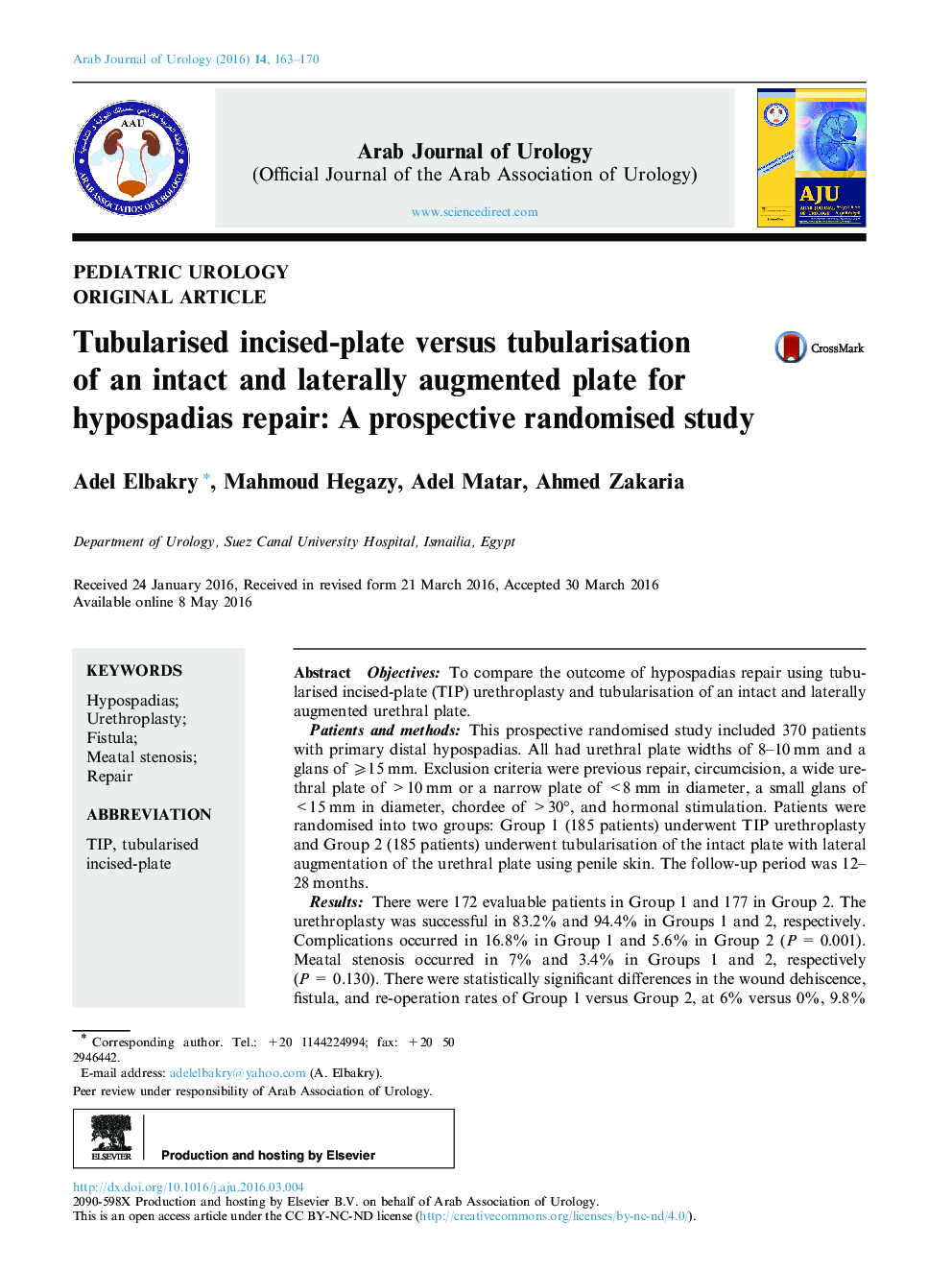 Tubularised incised-plate versus tubularisation of an intact and laterally augmented plate for hypospadias repair: A prospective randomised study 