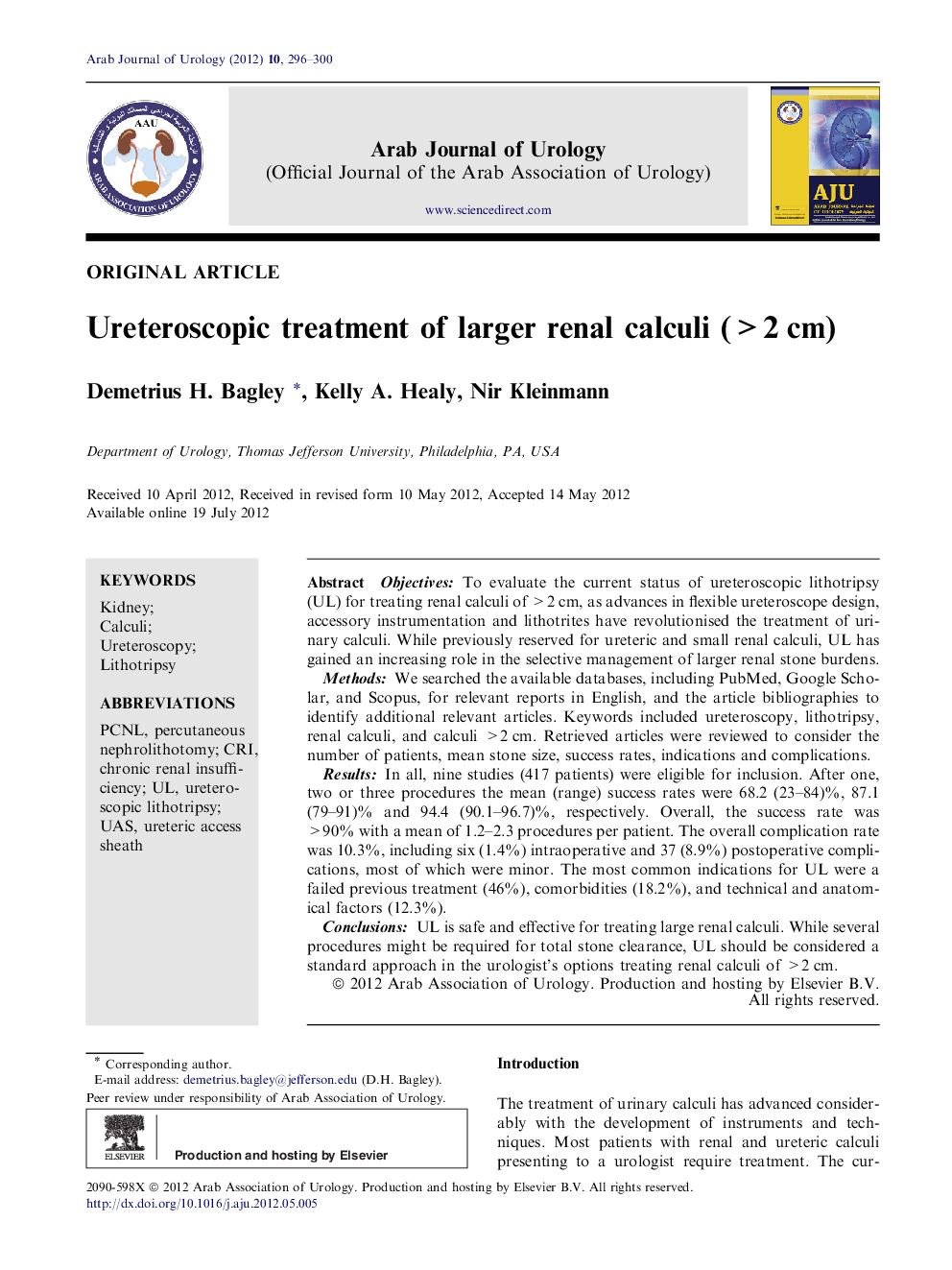 Ureteroscopic treatment of larger renal calculi (>2 cm) 