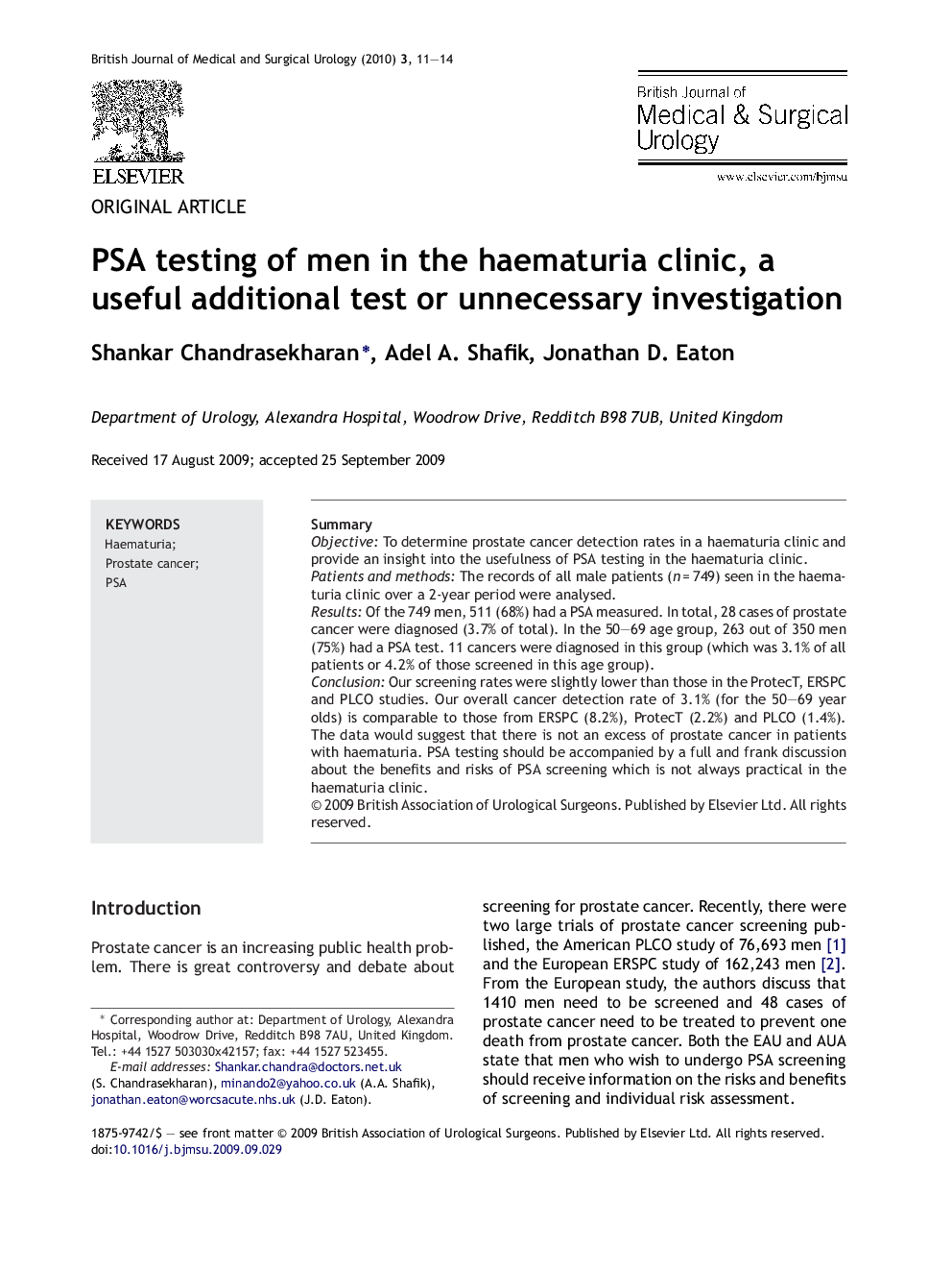 PSA testing of men in the haematuria clinic, a useful additional test or unnecessary investigation
