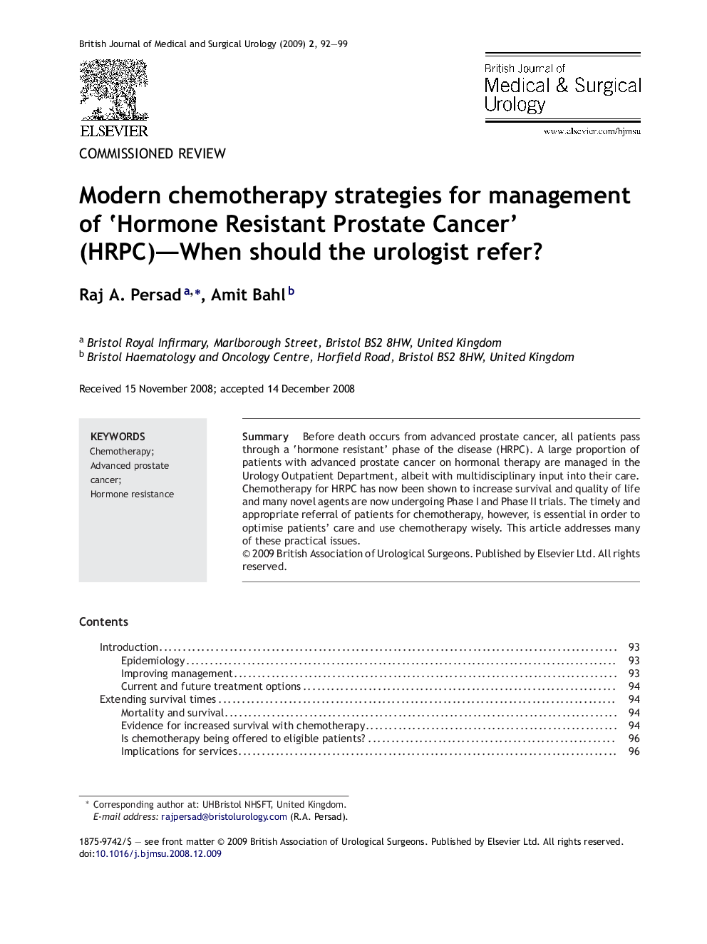 Modern chemotherapy strategies for management of 'Hormone Resistant Prostate Cancer' (HRPC)-When should the urologist refer?