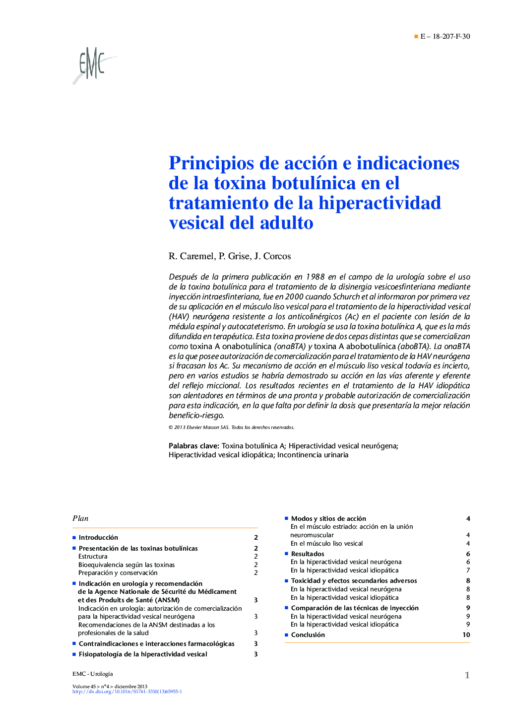 Principios de acción e indicaciones de la toxina botulÃ­nica en el tratamiento de la hiperactividad vesical del adulto