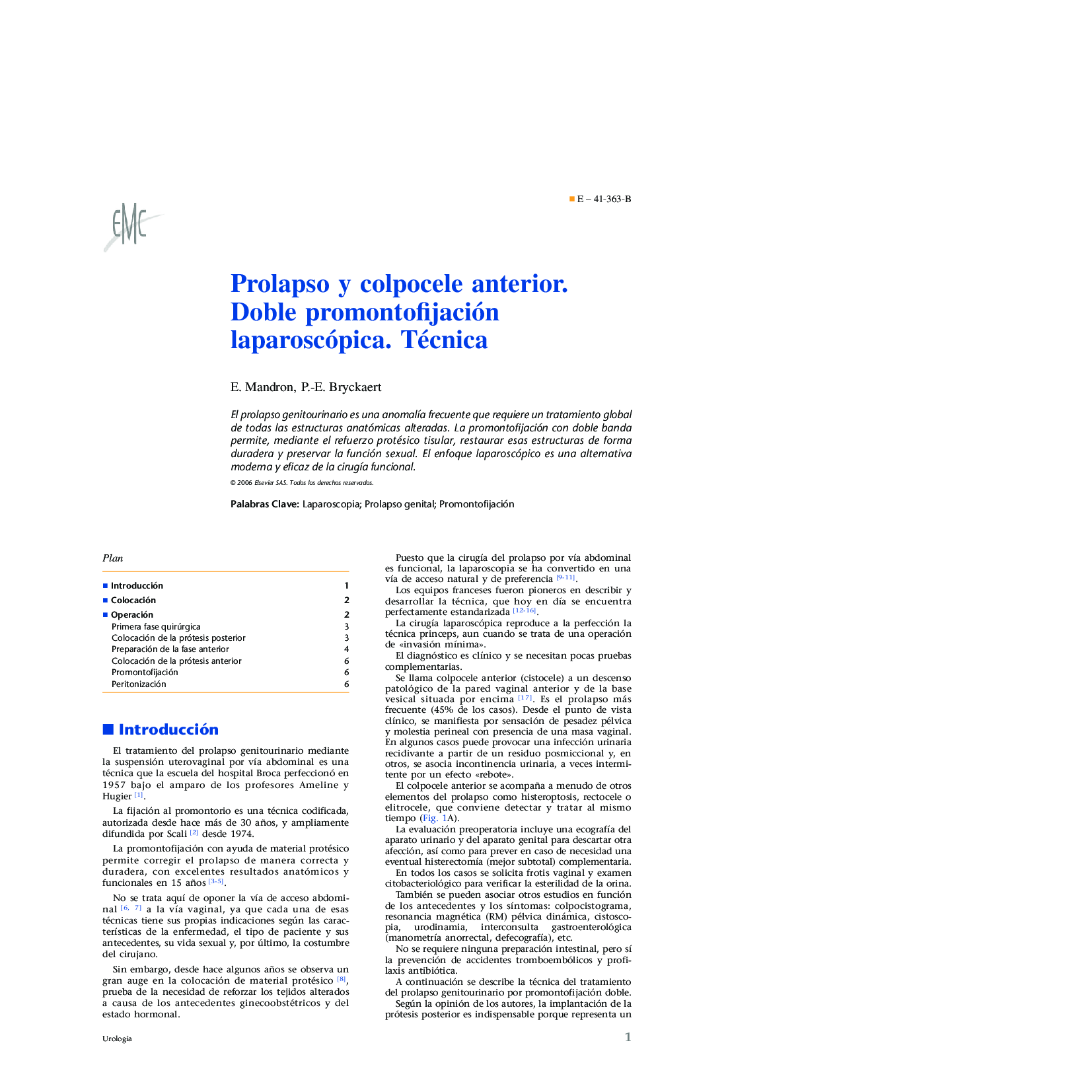 Prolapso y colpocele anterior. Doble promontofijación laparoscópica. Técnica