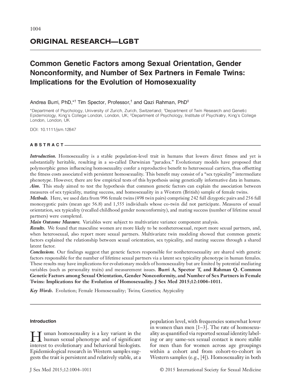Common Genetic Factors among Sexual Orientation, Gender Nonconformity, and Number of Sex Partners in Female Twins: Implications for the Evolution of Homosexuality 