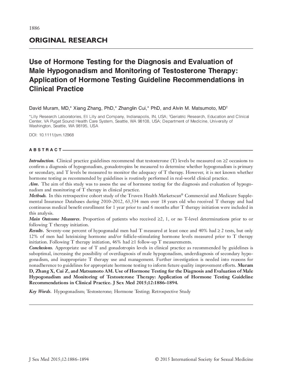 Use of Hormone Testing for the Diagnosis and Evaluation of Male Hypogonadism and Monitoring of Testosterone Therapy: Application of Hormone Testing Guideline Recommendations in Clinical Practice