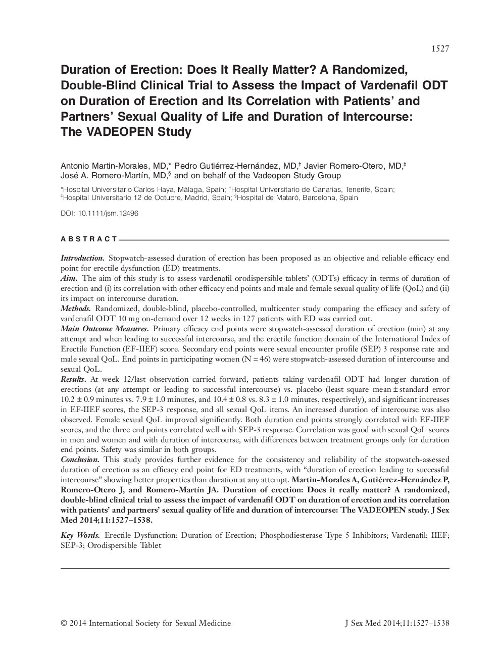 Duration of Erection: Does It Really Matter? A Randomized, DoubleâBlind Clinical Trial to Assess the Impact of Vardenafil ODT on Duration of Erection and Its Correlation with Patients' and Partners' Sexual Quality of Life and Duration of Intercourse: Th