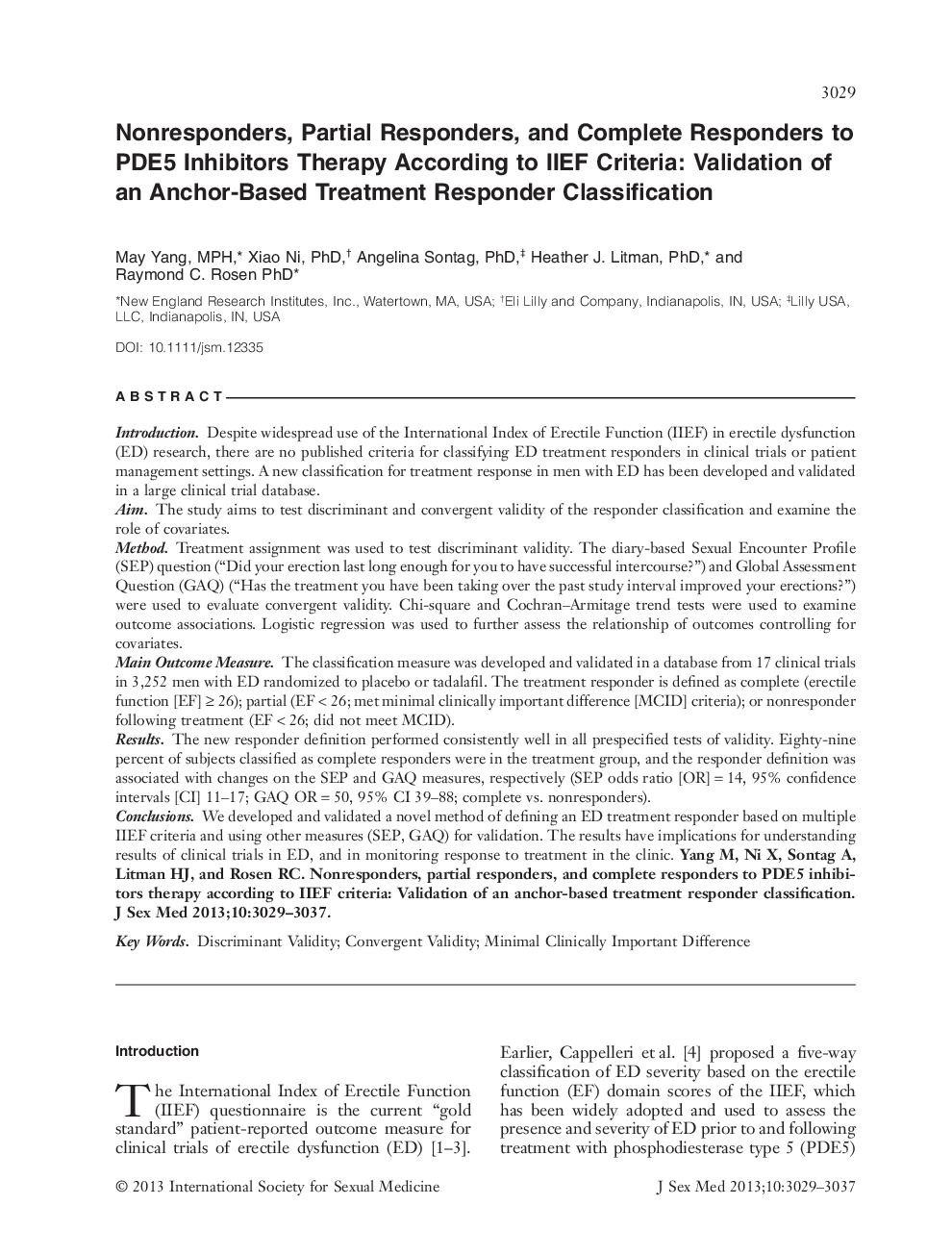 Nonresponders, Partial Responders, and Complete Responders to PDE5 Inhibitors Therapy According to IIEF Criteria: Validation of an AnchorâBased Treatment Responder Classification