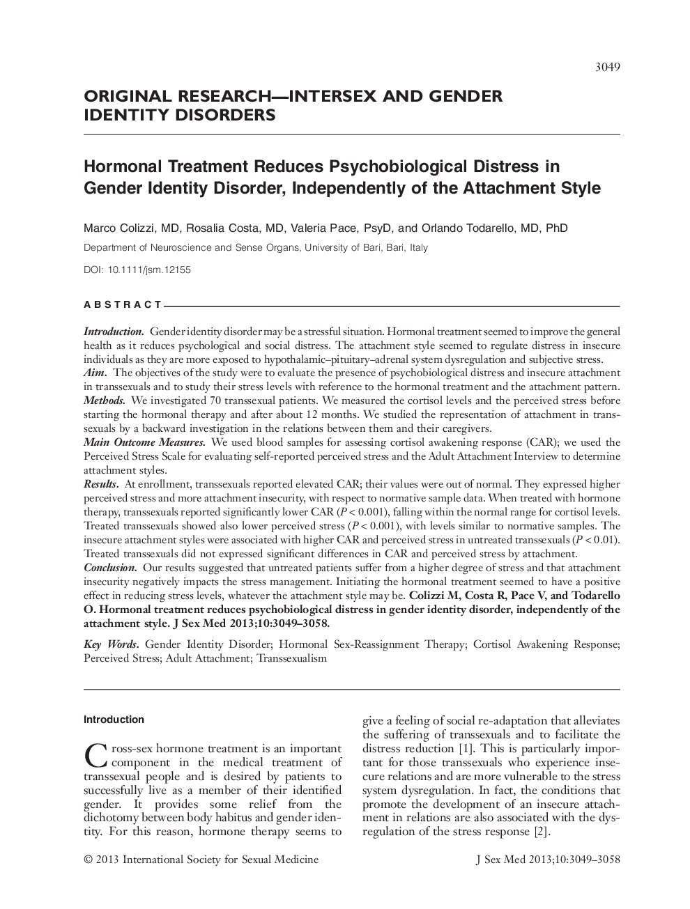 Hormonal Treatment Reduces Psychobiological Distress in Gender Identity Disorder, Independently of the Attachment Style 