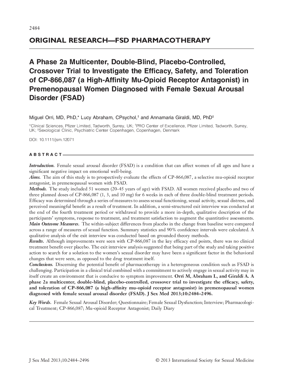 A Phase 2a Multicenter, DoubleâBlind, PlaceboâControlled, Crossover Trial to Investigate the Efficacy, Safety, and Toleration of CPâ866,087 (a HighâAffinity MuâOpioid Receptor Antagonist) in Premenopausal Women Diagnosed with Female Sexual Arous