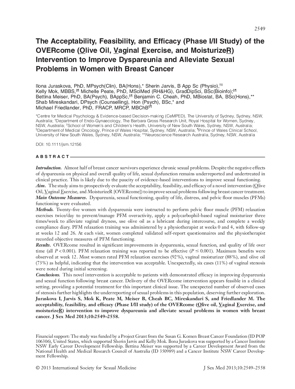 The Acceptability, Feasibility, and Efficacy (Phase I/II Study) of the OVERcome (Olive Oil, Vaginal Exercise, and MoisturizeR) Intervention to Improve Dyspareunia and Alleviate Sexual Problems in Women with Breast Cancer