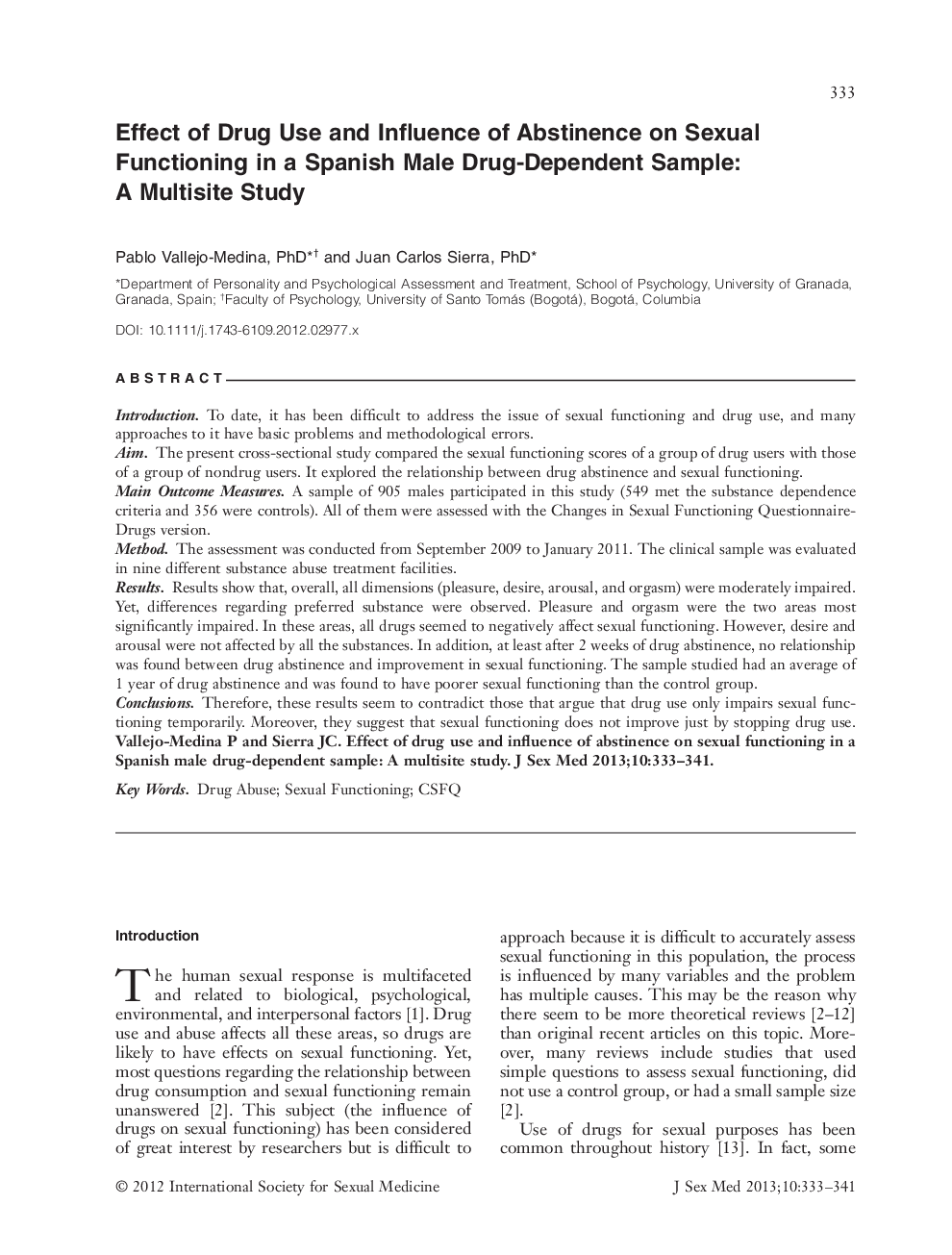 Effect of Drug Use and Influence of Abstinence on Sexual Functioning in a Spanish Male Drug‐Dependent Sample: A Multisite Study