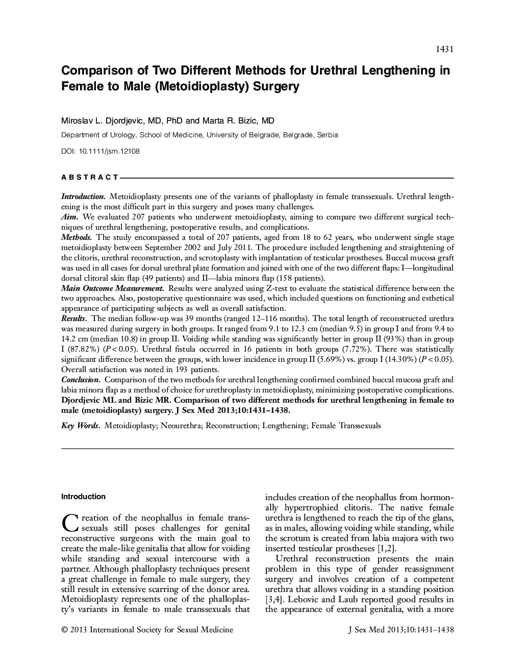 Comparison of Two Different Methods for Urethral Lengthening in Female to Male (Metoidioplasty) Surgery