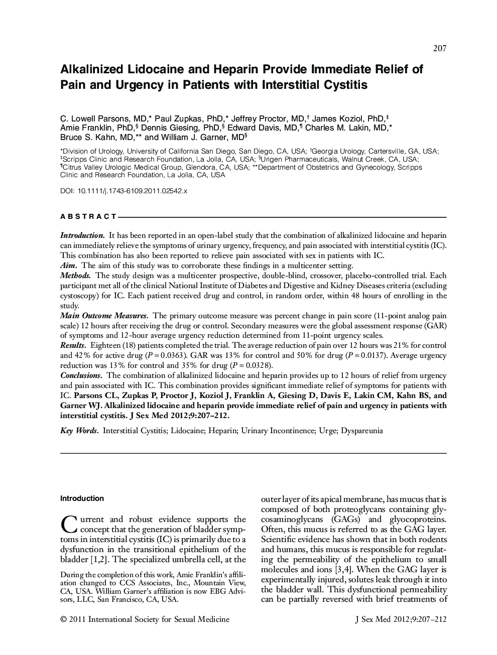 Alkalinized Lidocaine and Heparin Provide Immediate Relief of Pain and Urgency in Patients with Interstitial Cystitis