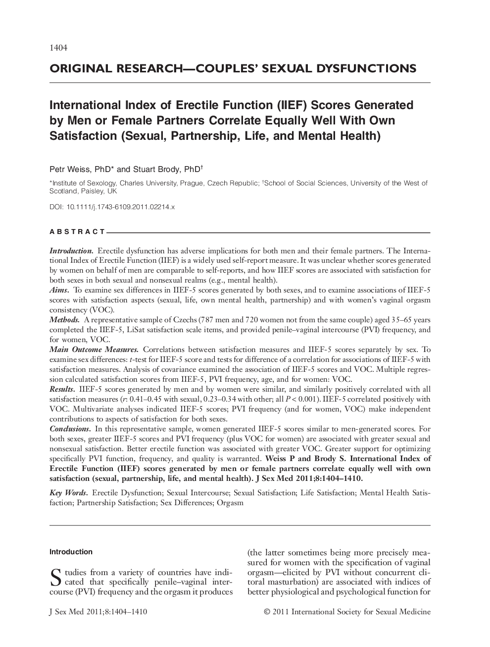 International Index of Erectile Function (IIEF) Scores Generated by Men or Female Partners Correlate Equally Well With Own Satisfaction (Sexual, Partnership, Life, and Mental Health)