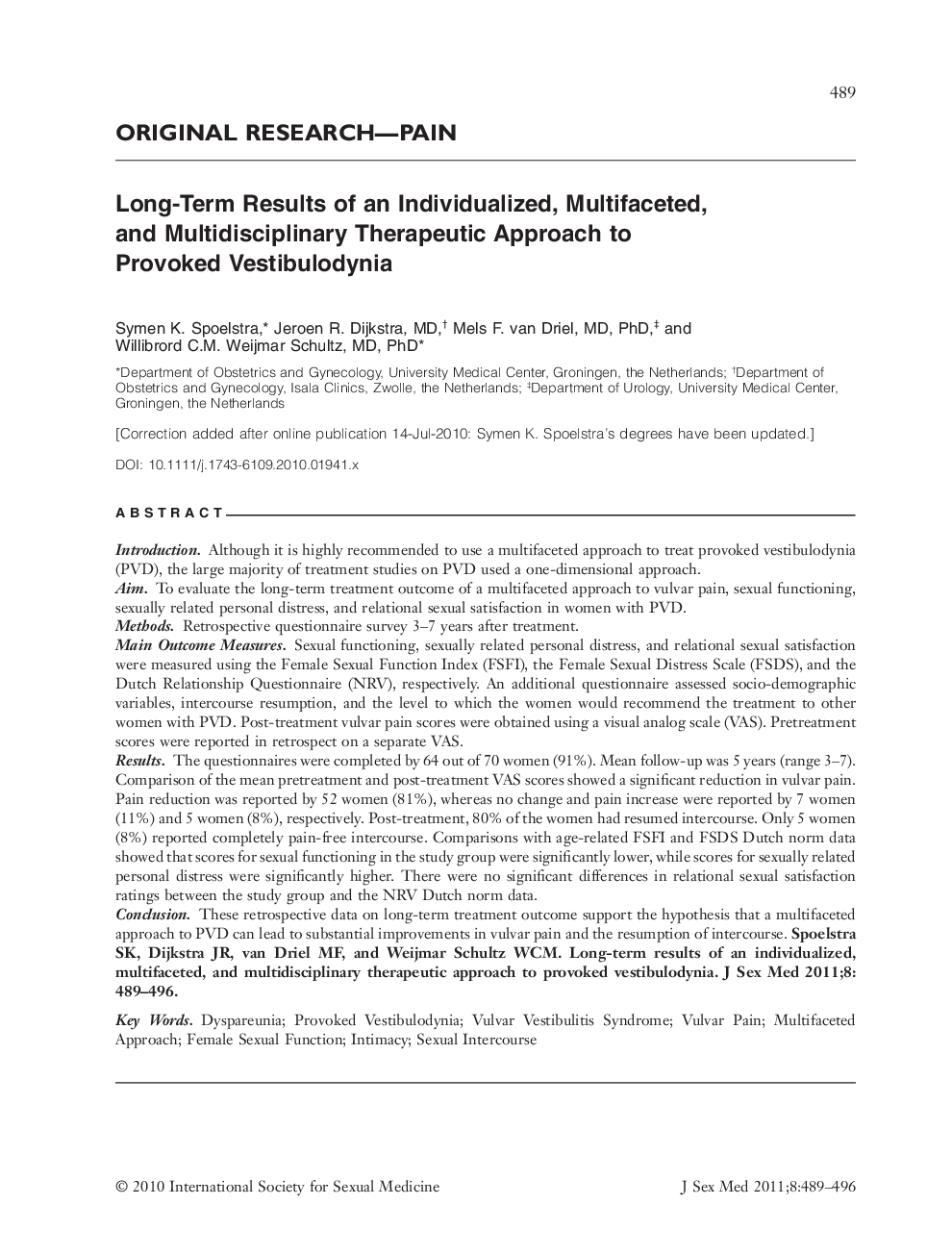 LongâTerm Results of an Individualized, Multifaceted, and Multidisciplinary Therapeutic Approach to Provoked Vestibulodynia