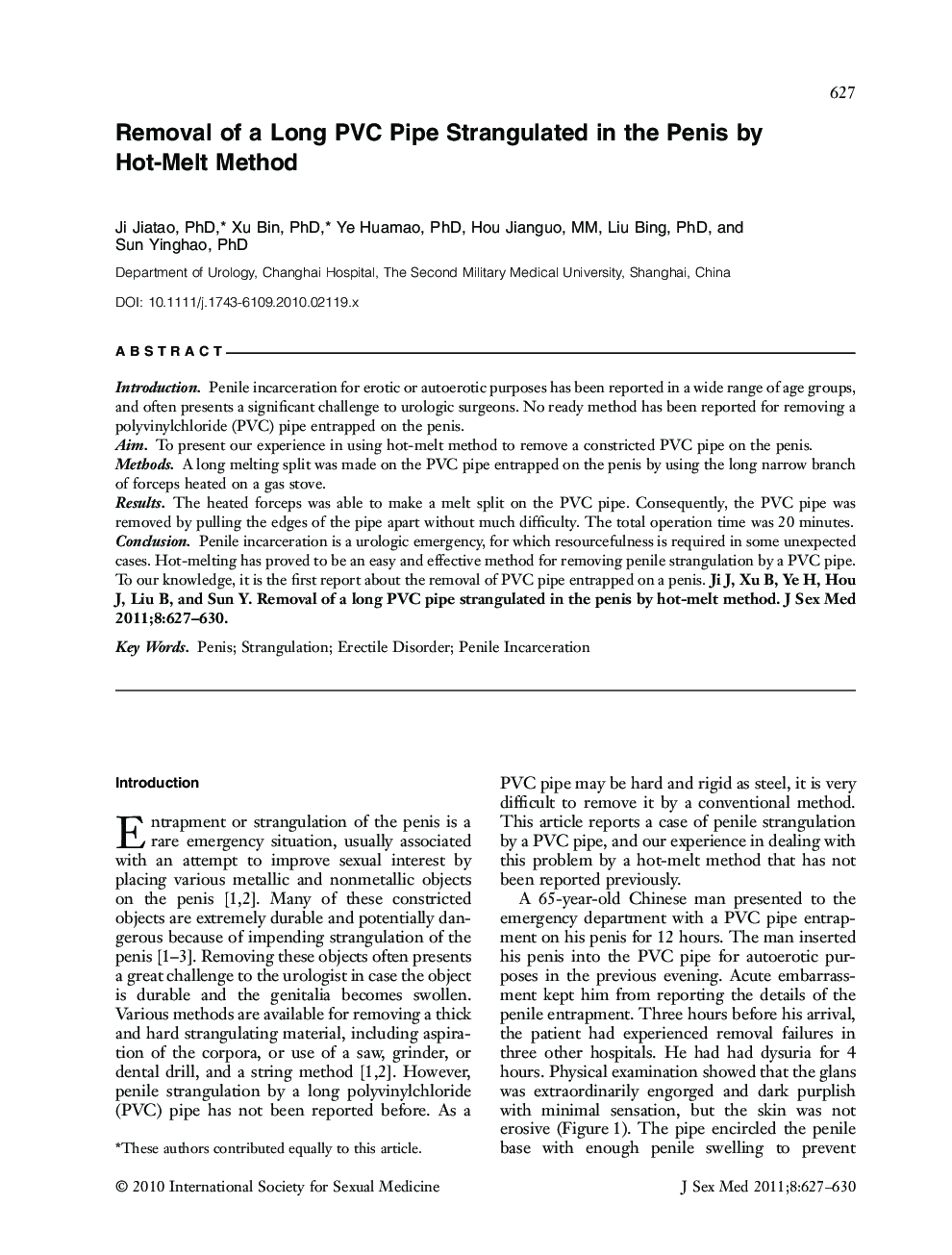 Removal of a Long PVC Pipe Strangulated in the Penis by HotâMelt Method