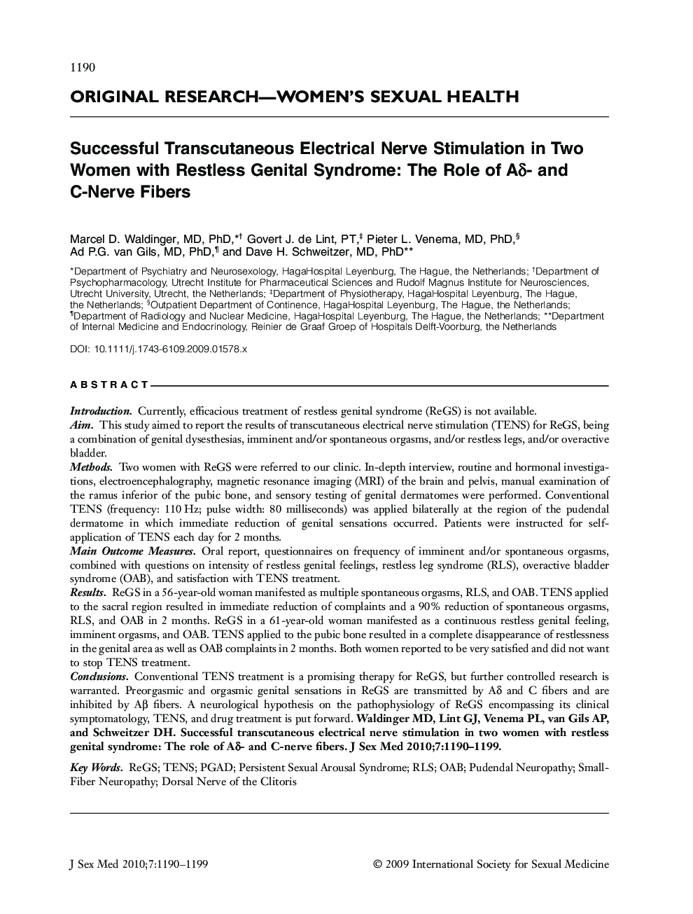 ORIGINAL RESEARCH-WOMEN'S SEXUAL HEALTH: Successful Transcutaneous Electrical Nerve Stimulation in Two Women with Restless Genital Syndrome: The Role of AÎ´- and C-Nerve Fibers