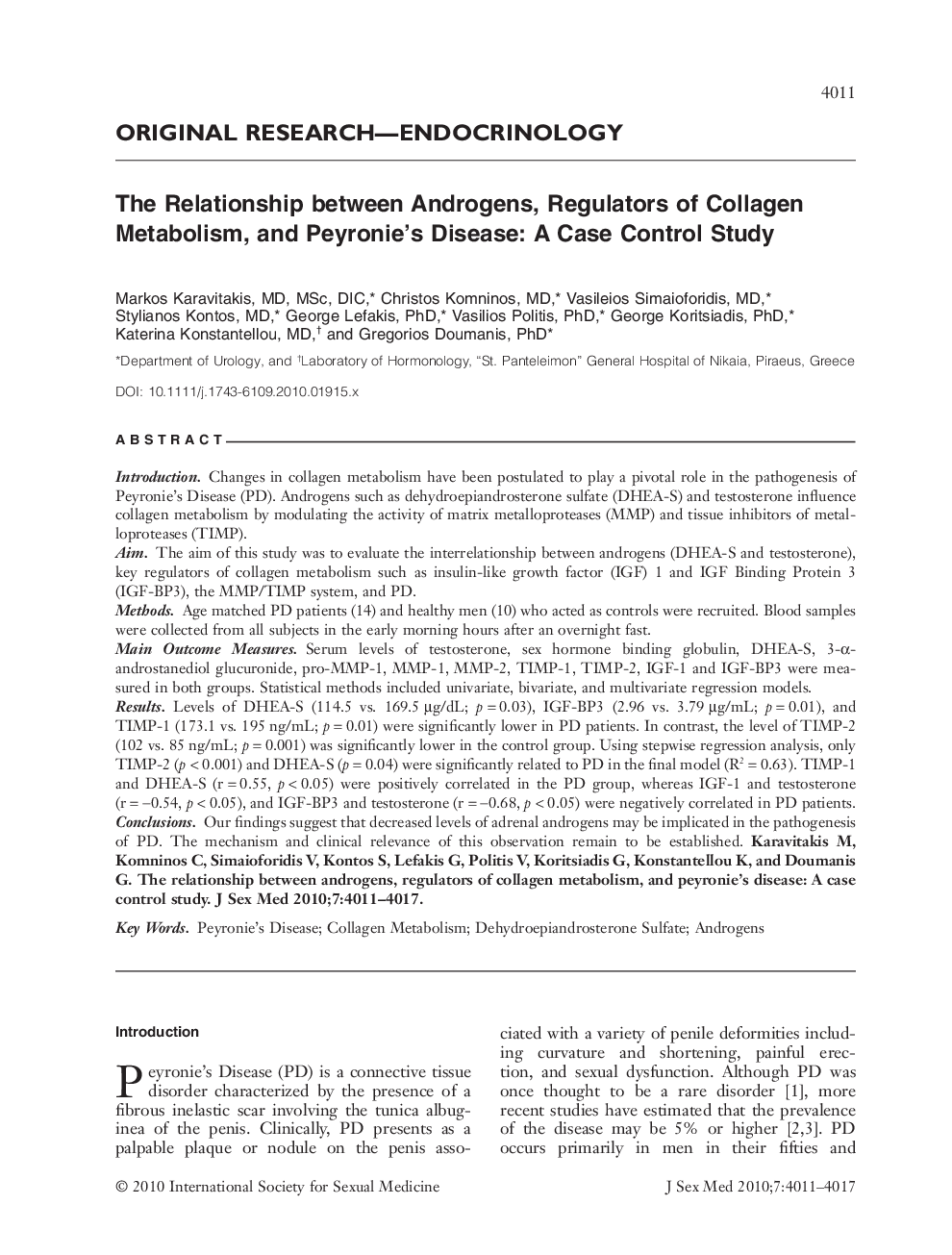 The Relationship between Androgens, Regulators of Collagen Metabolism, and Peyronie's Disease: A Case Control Study