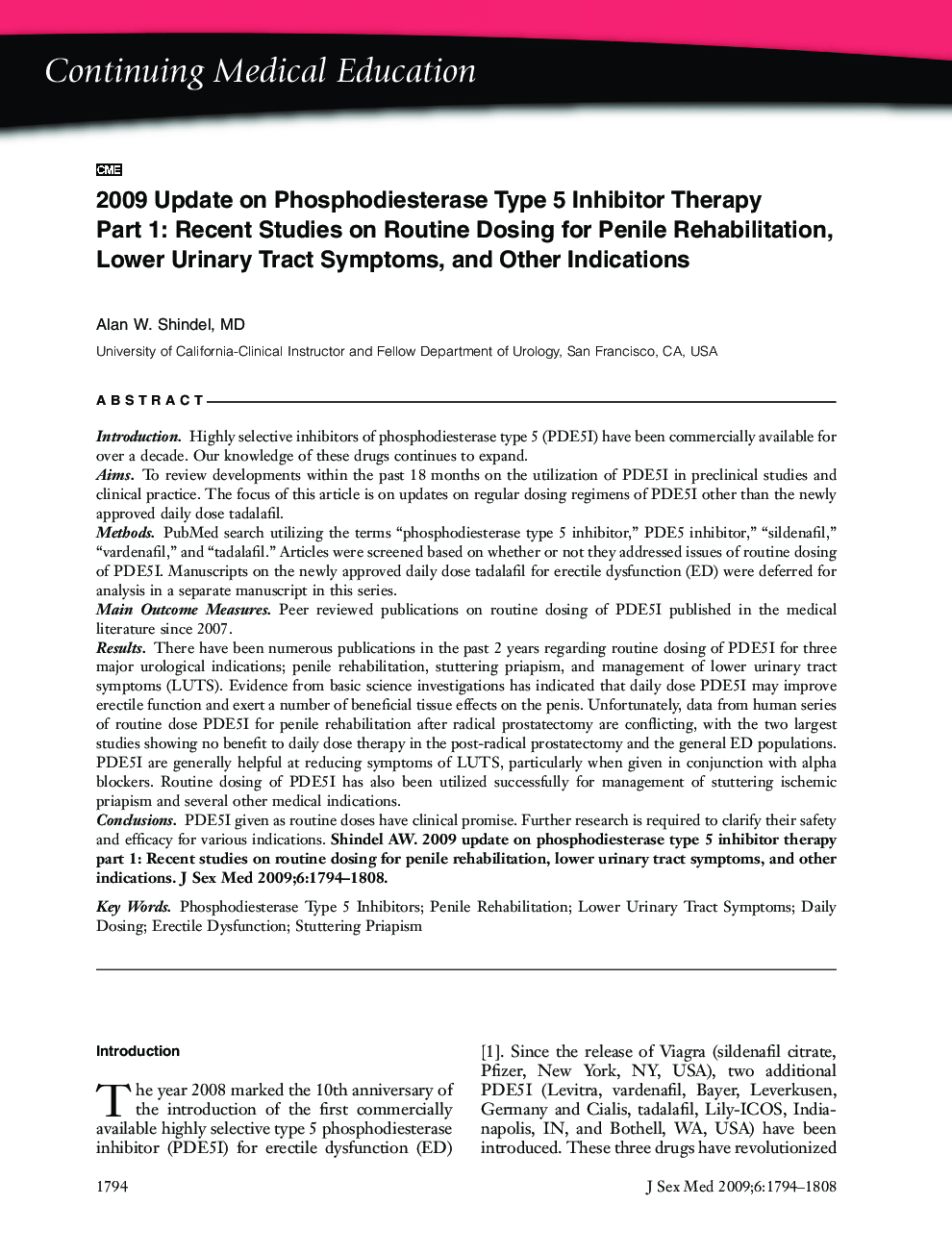 Continuing Medical Education: 2009 Update on Phosphodiesterase Type 5 Inhibitor Therapy Part 1: Recent Studies on Routine Dosing for Penile Rehabilitation, Lower Urinary Tract Symptoms, and Other Indications (CME)