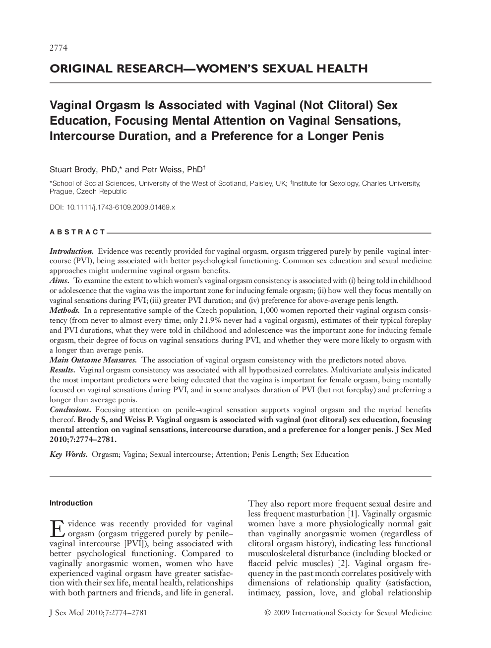 Vaginal Orgasm Is Associated with Vaginal (Not Clitoral) Sex Education, Focusing Mental Attention on Vaginal Sensations, Intercourse Duration, and a Preference for a Longer Penis