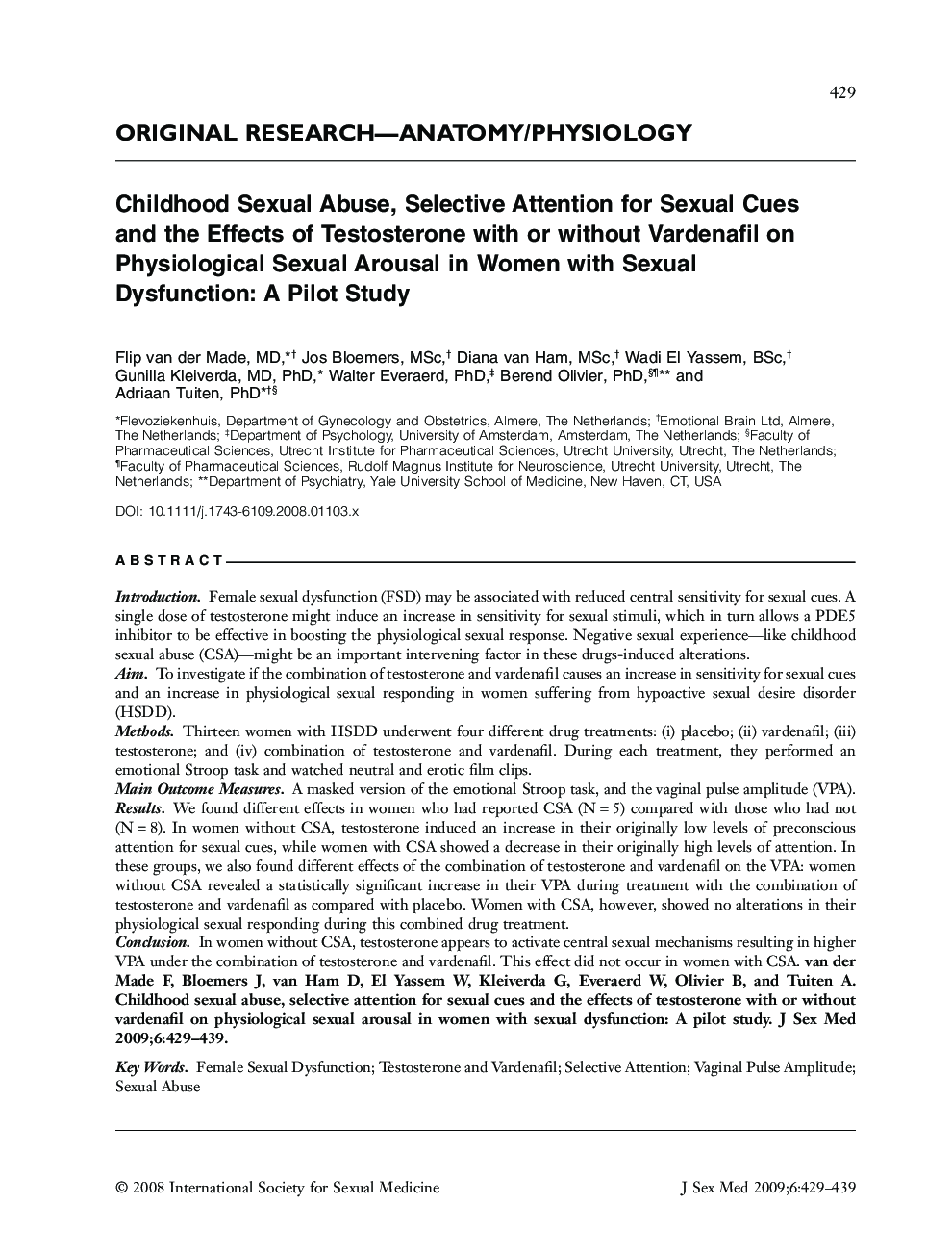 ORIGINAL RESEARCH-ANATOMY/PHYSIOLOGY: Childhood Sexual Abuse, Selective Attention for Sexual Cues and the Effects of Testosterone with or without Vardenafil on Physiological Sexual Arousal in Women with Sexual Dysfunction: A Pilot Study