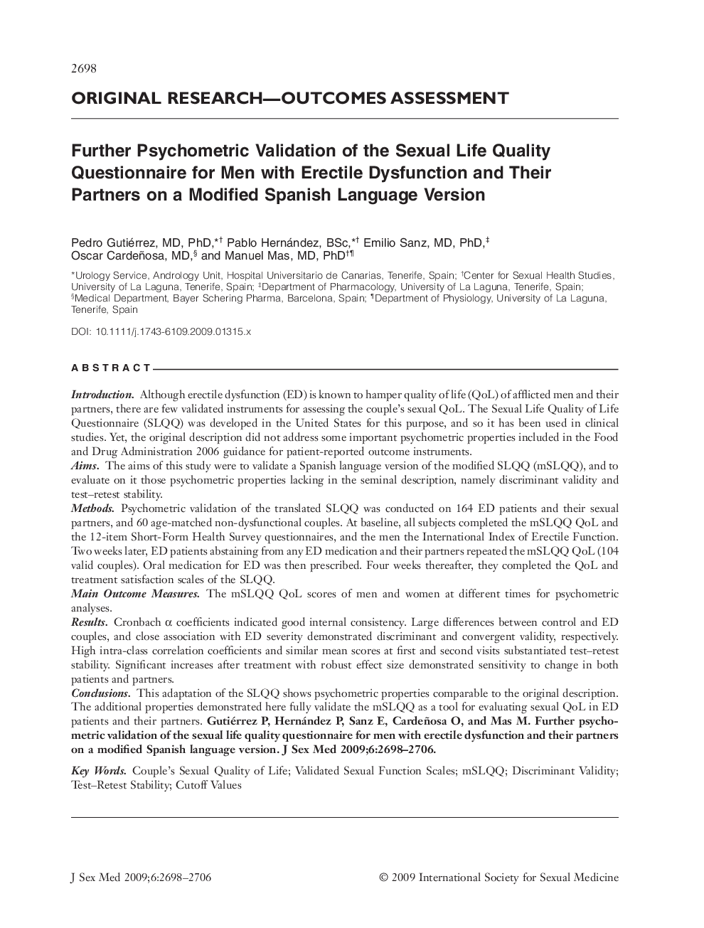 ORIGINAL RESEARCH-OUTCOMES ASSESSMENT: Further Psychometric Validation of the Sexual Life Quality Questionnaire for Men with Erectile Dysfunction and Their Partners on a Modified Spanish Language Version