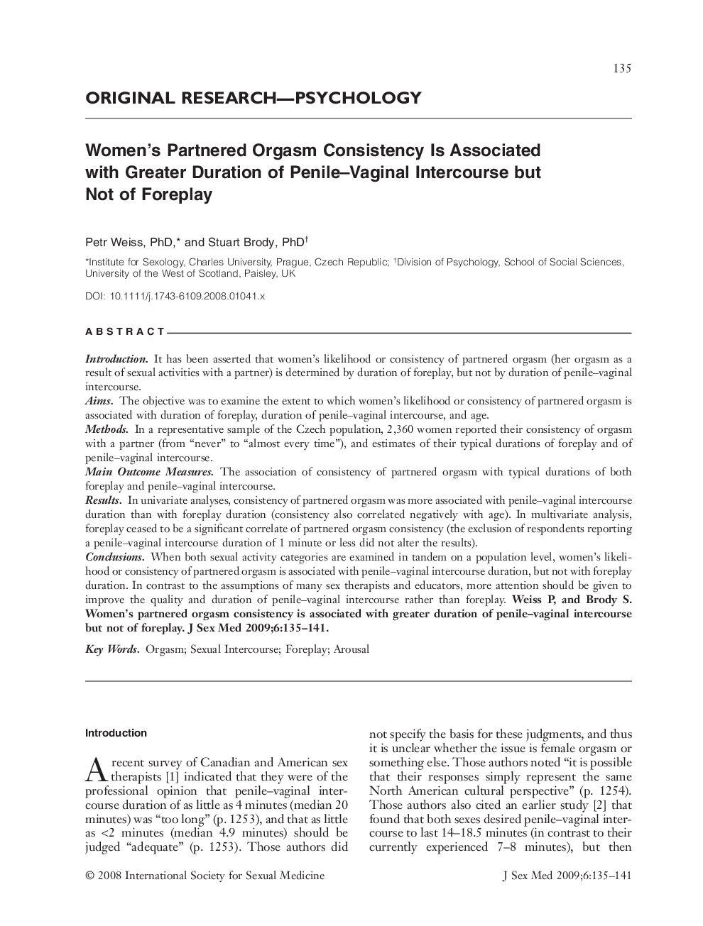 Women's Partnered Orgasm Consistency Is Associated with Greater Duration of Penile-Vaginal Intercourse but Not of Foreplay