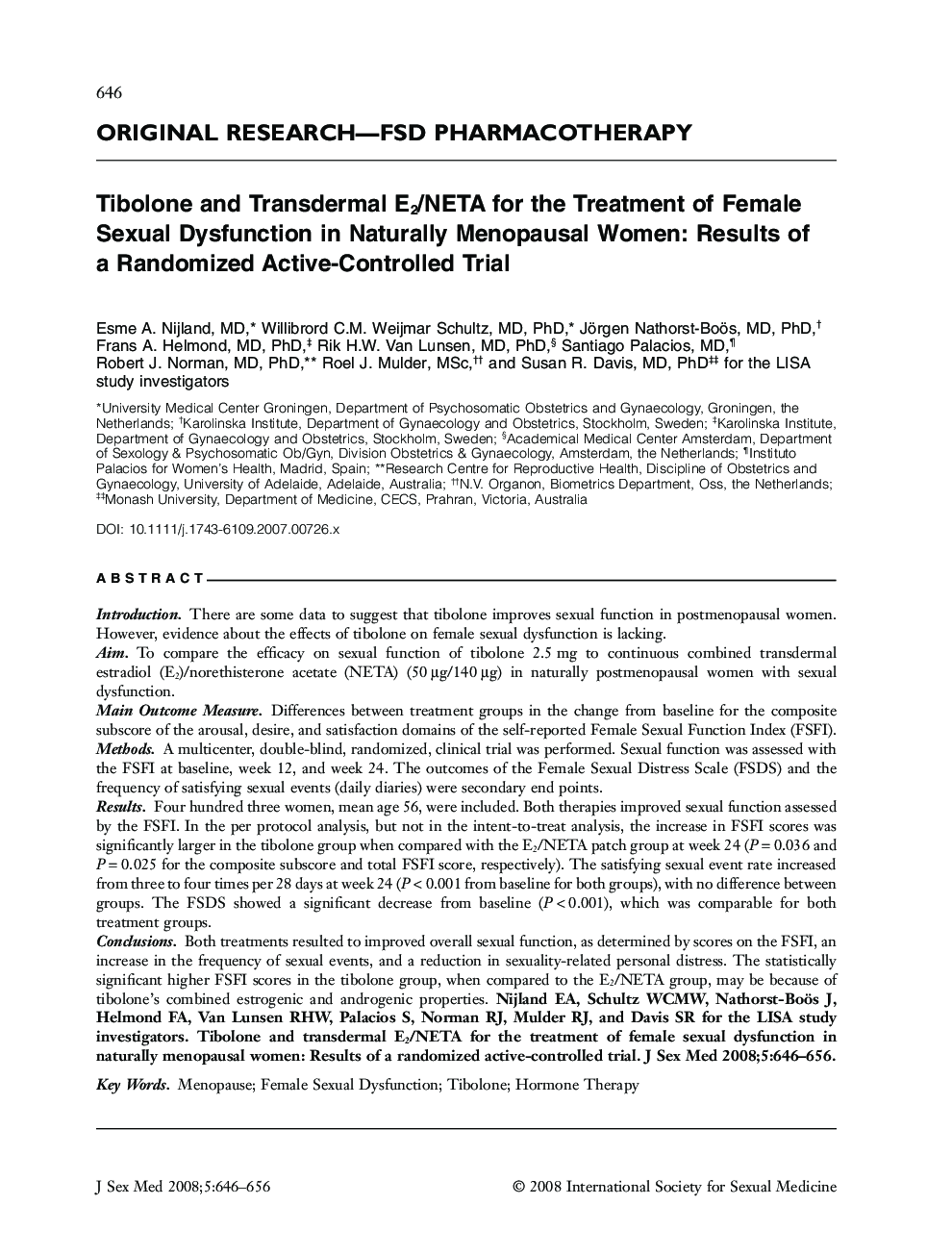 FSD PHARMACOTHERAPY: Tibolone and Transdermal E2/NETA for the Treatment of Female Sexual Dysfunction in Naturally Menopausal Women: Results of a Randomized Active-Controlled Trial