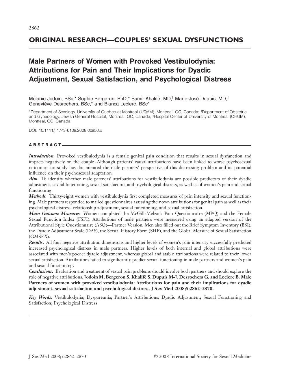 Male Partners of Women with Provoked Vestibulodynia: Attributions for Pain and Their Implications for Dyadic Adjustment, Sexual Satisfaction, and Psychological Distress