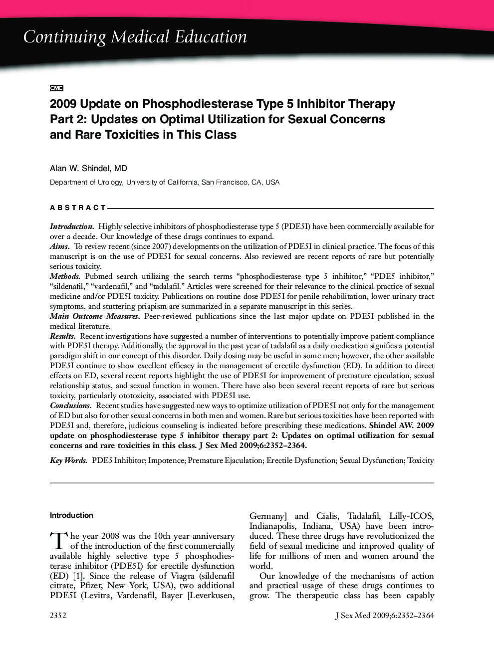 Continuing Medical Education: 2009 Update on Phosphodiesterase Type 5 Inhibitor Therapy Part 2: Updates on Optimal Utilization for Sexual Concerns and Rare Toxicities in This Class (CME)