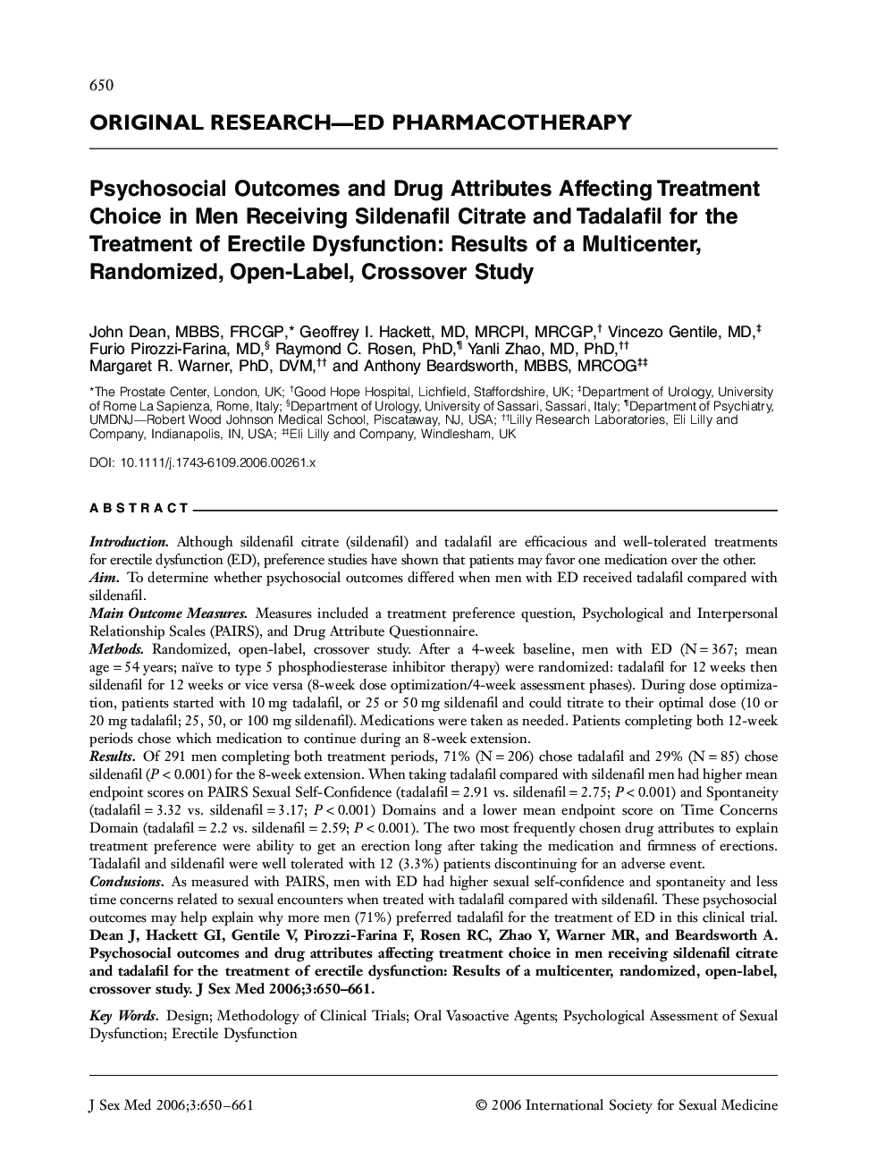 ORIGINAL RESEARCH-ED PHARMACOTHERAPY: Psychosocial Outcomes and Drug Attributes Affecting Treatment Choice in Men Receiving Sildenafil Citrate and Tadalafil for the Treatment of Erectile Dysfunction: Results of a Multicenter, Randomized, OpenâLabel, Cro