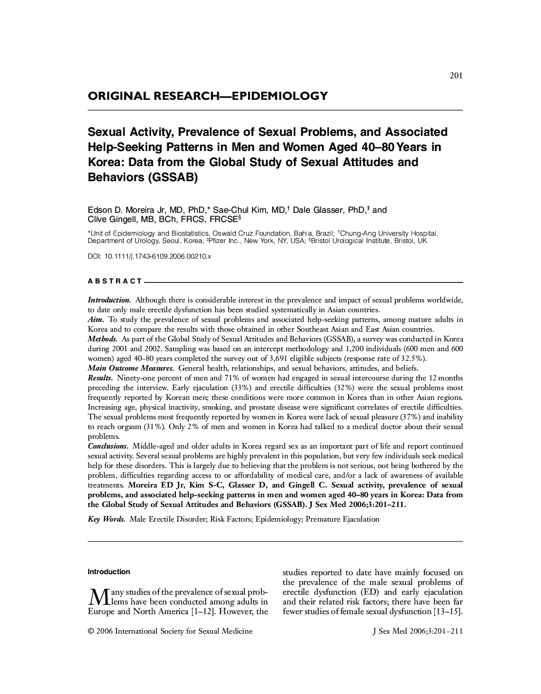 ORIGINAL RESEARCH-EPIDEMIOLOGY: Sexual Activity, Prevalence of Sexual Problems, and Associated HelpâSeeking Patterns in Men and Women Aged 40-80âYears in Korea: Data from the Global Study of Sexual Attitudes and Behaviors (GSSAB)