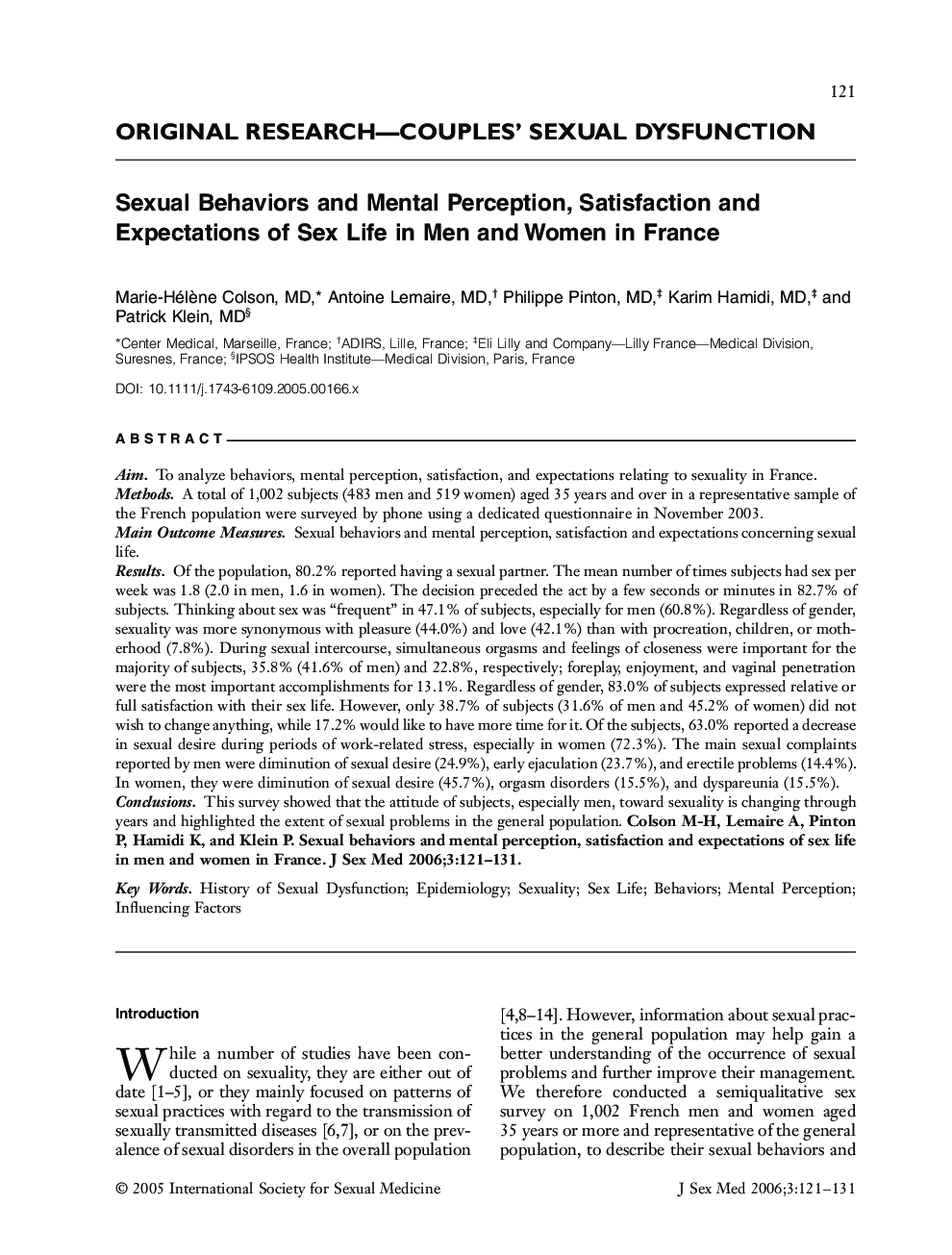 ORIGINAL RESEARCH-COUPLES' SEXUAL DYSFUNCTION: Sexual Behaviors and Mental Perception, Satisfaction and Expectations of Sex Life in Men and Women in France