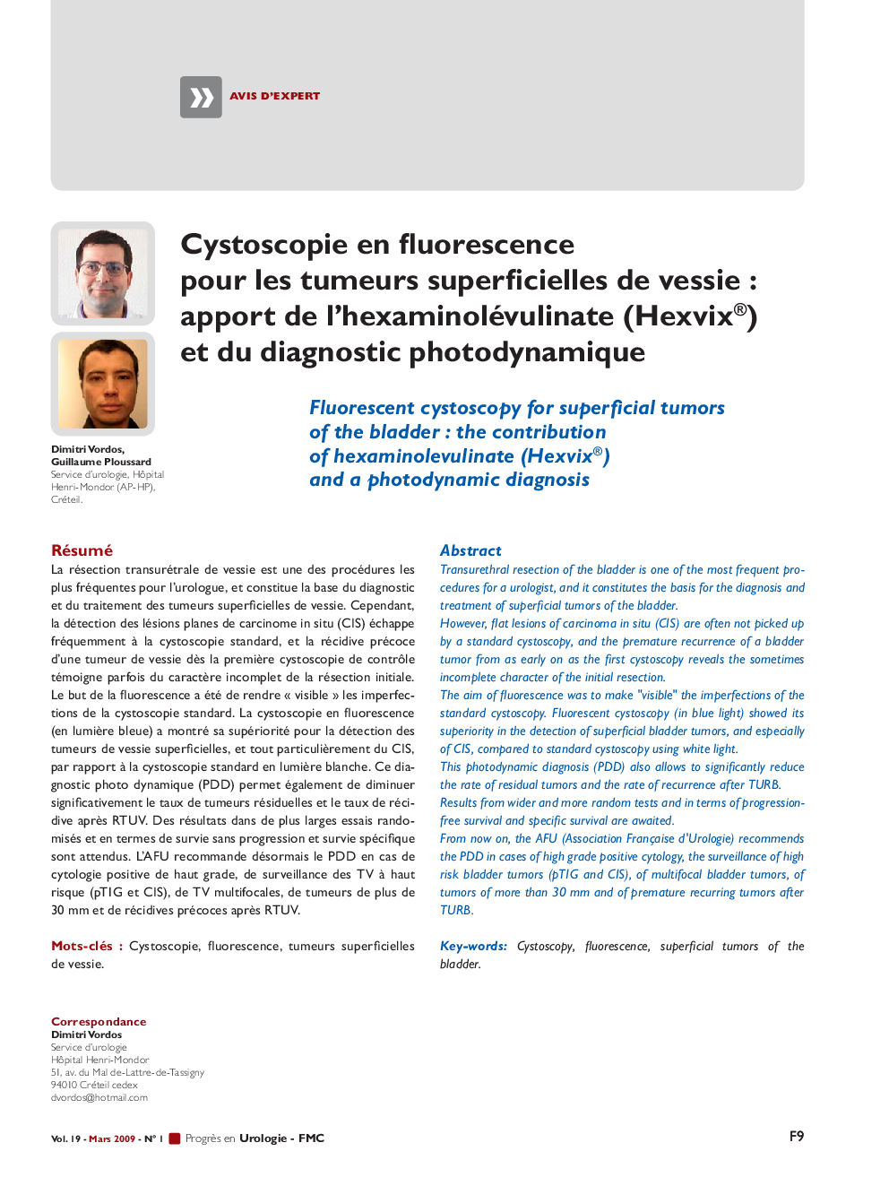 Cystoscopie en fluorescence pour les tumeurs superficielles de vessie : apport de l'hexaminolévulinate (Hexvix®) et du diagnostic photodynamique