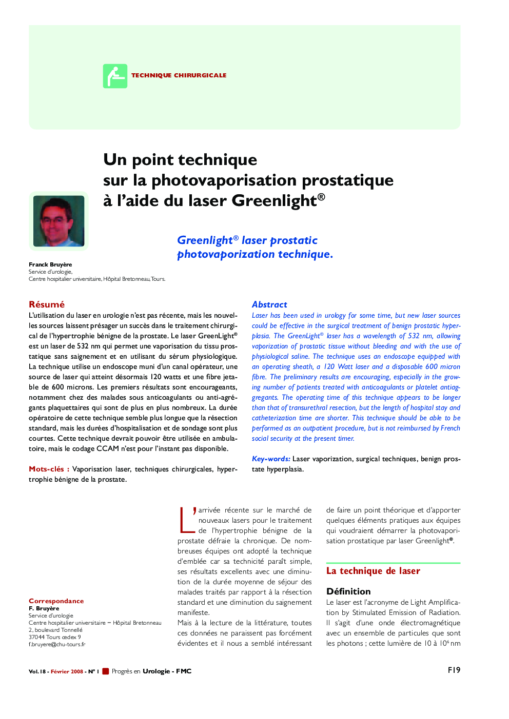 Un point technique sur la photovaporisation prostatique Ã  l'aide du laser Greenlight®