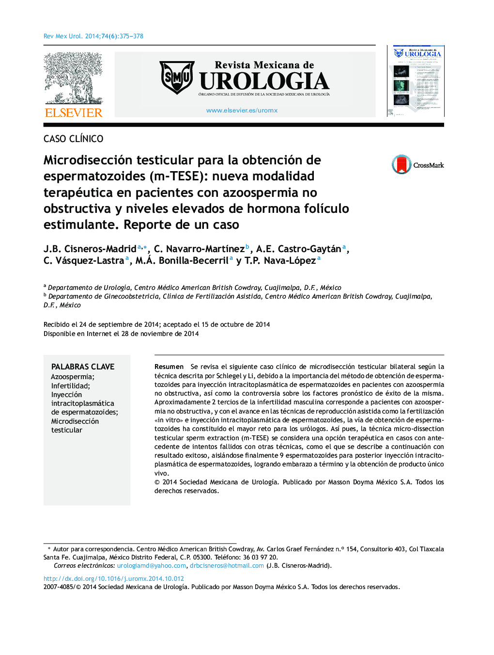 Microdisección testicular para la obtención de espermatozoides (m-TESE): nueva modalidad terapéutica en pacientes con azoospermia no obstructiva y niveles elevados de hormona folículo estimulante. Reporte de un caso