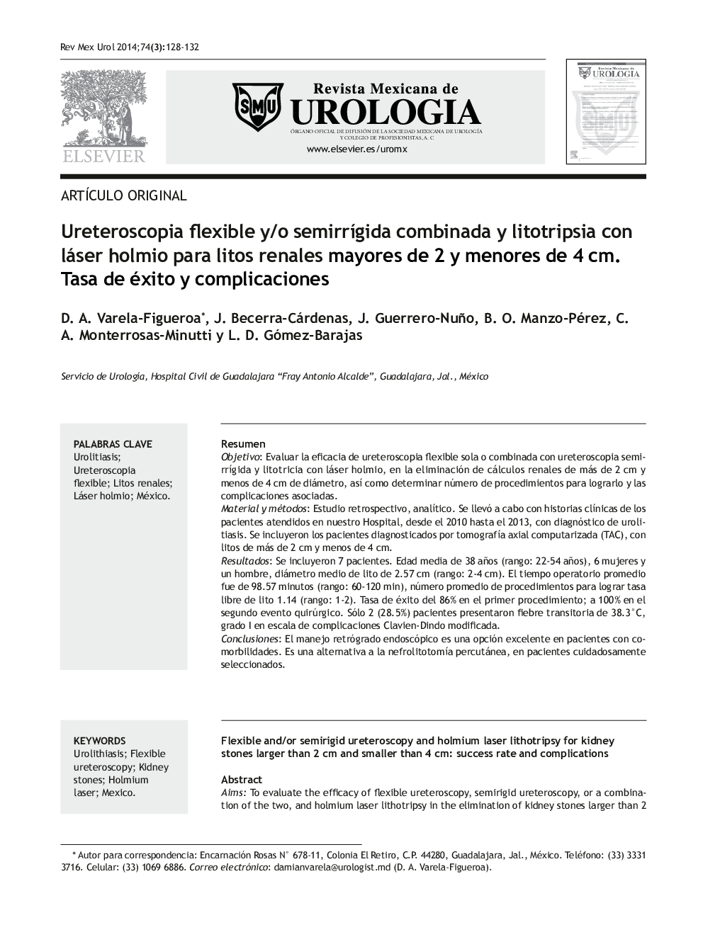 Ureteroscopia flexible y/o semirrígida combinada y litotripsia con láser holmio para litos renales mayores de 2 y menores de 4 cm. Tasa de éxito y complicaciones