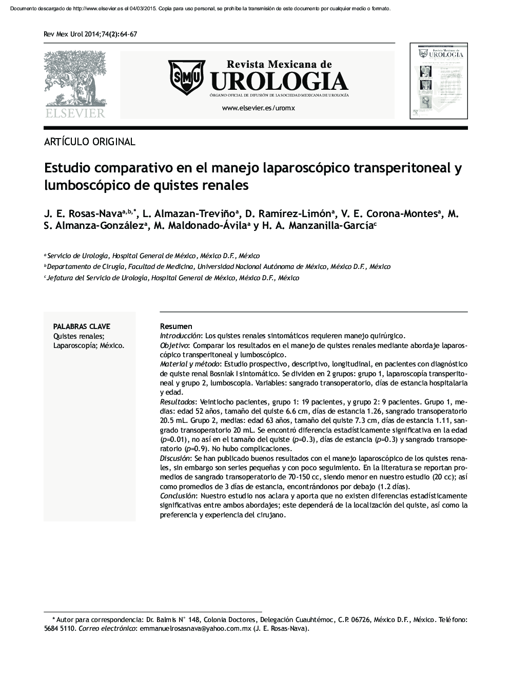 Estudio comparativo en el manejo laparoscópico transperitoneal y lumboscópico de quistes renales
