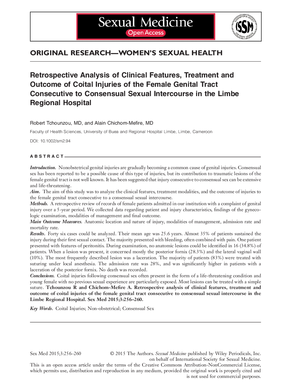 Retrospective Analysis of Clinical Features, Treatment and Outcome of Coital Injuries of the Female Genital Tract Consecutive to Consensual Sexual Intercourse in the Limbe Regional Hospital 