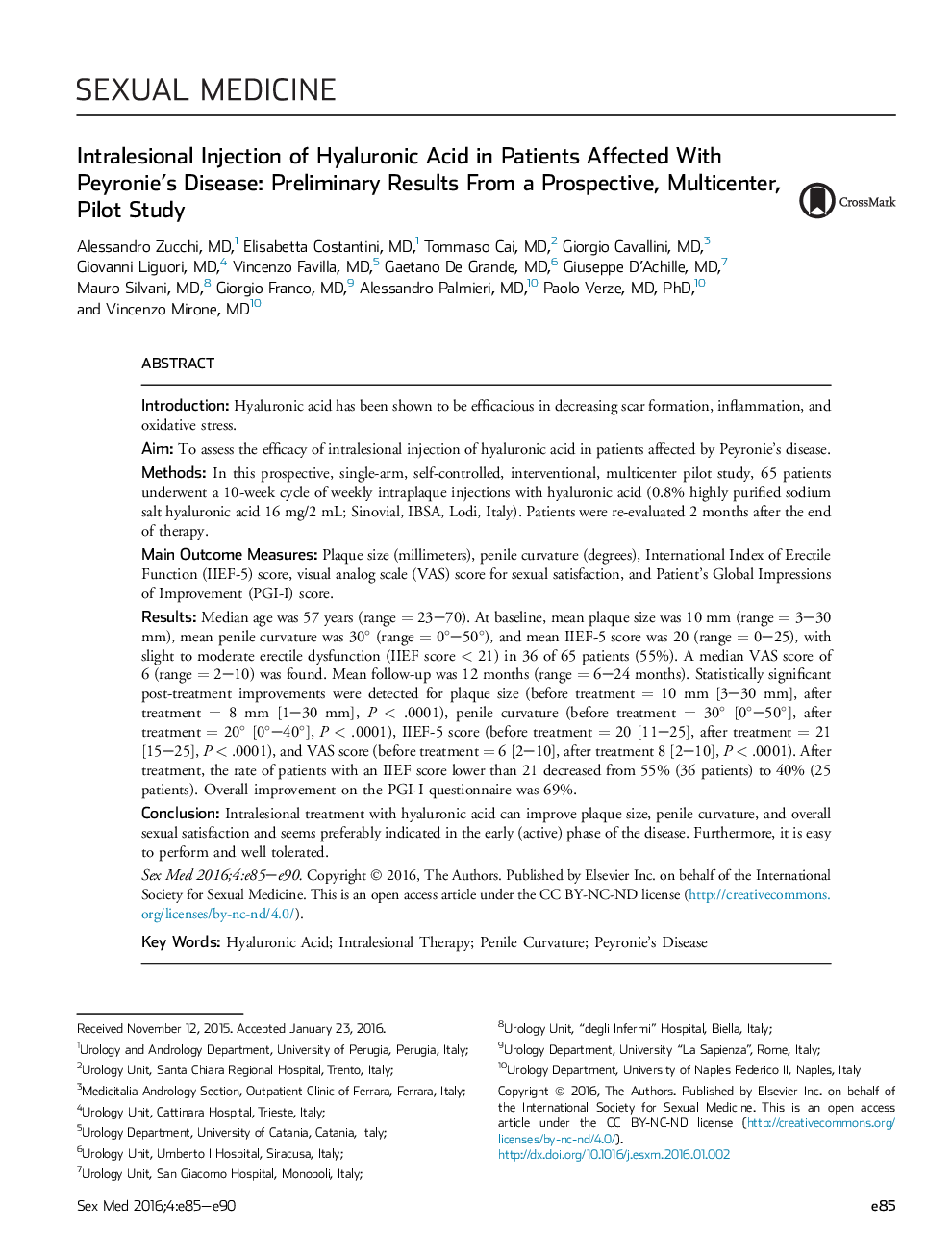 Intralesional Injection of Hyaluronic Acid in Patients Affected With Peyronie's Disease: Preliminary Results From a Prospective, Multicenter, Pilot Study 