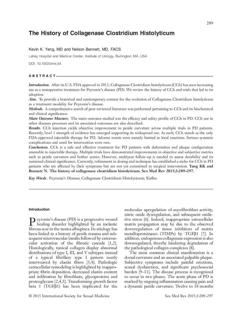 The History of Collagenase Clostridium Histolyticum