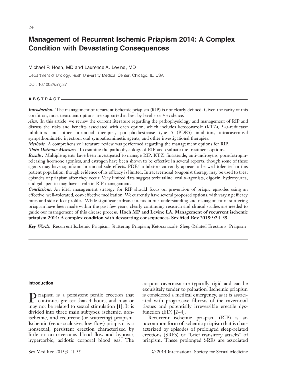 Management of Recurrent Ischemic Priapism 2014: A Complex Condition with Devastating Consequences 