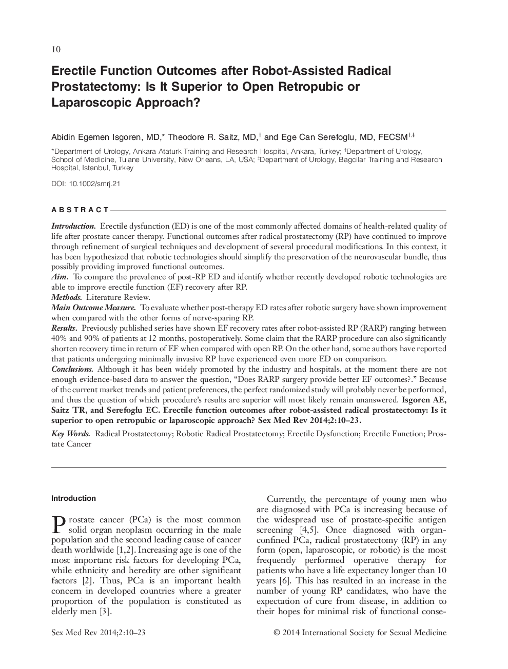 Erectile Function Outcomes after RobotâAssisted Radical Prostatectomy: Is It Superior to Open Retropubic or Laparoscopic Approach?